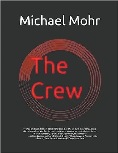 The Crew by Michael Mohr