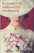 Elizabeth's Arranged Marriage by Monica Marks