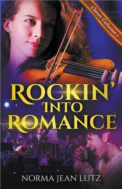 Rockin' Into Romance by Norma Jean Lutz