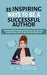 35 Ways To Be A Successful Author by S. a. Soule