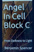 Angel in Cell Block C by Benjamin Spencer