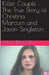 Killer Couple: The True Story of Christina Marcum and Jason Singleton by Ana Benson