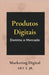 Produtos Digitais Domine o Mercado by Jr. S Ary