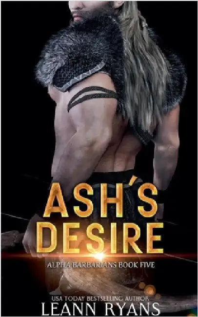 Ash's Desire by Leann Ryans