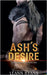 Ash's Desire by Leann Ryans
