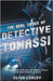 The Real Cases of Detective Tomassi by Loxley, Clive