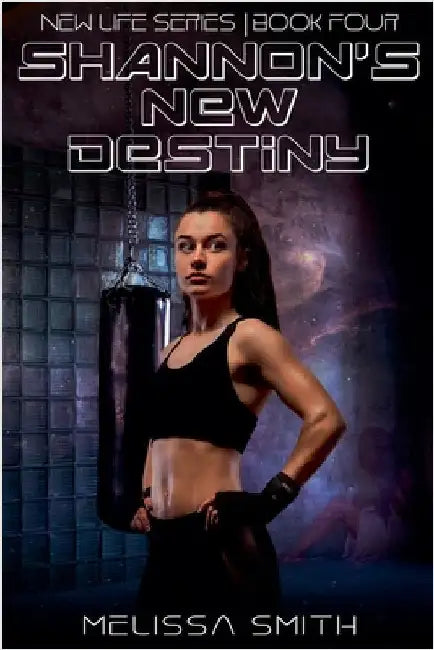 Shannon's New Destiny by Melissa Smith
