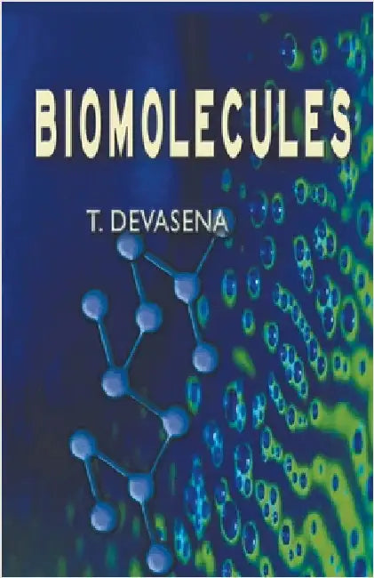 Biomolecules by T. Devasana