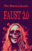 Faust 2.0 by Pier Maria Colombo