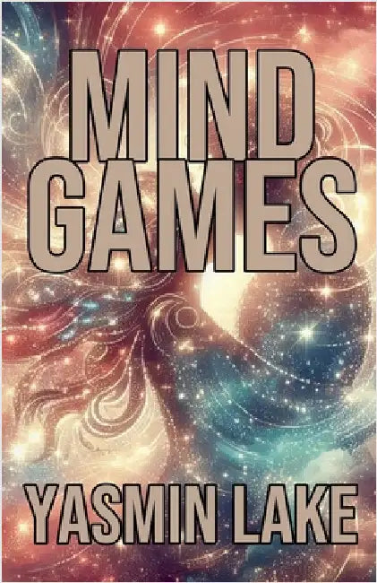 Mind Games by Yasmin Lake