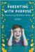 Parenting With Purpose: Nurturing Children With ADHD by Barley Nicola