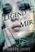 Legend of the Mer by Sheri L. Swift