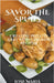 Savor the Spuds by Jose Maria