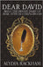 Dear David: Being the Private Diary of Basil Atticus Collingwood by Rackham, Alydia