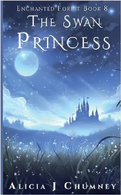 The Swan Princess by Alicia J. Chumney