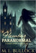 Haunting Paranormal by M. L. Bullock