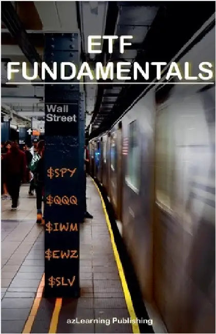 ETF Fundamentals by Azlearning Publishing