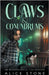 Claws and Conundrums: The Misadventures of a Cat Detective by Stone, Alice