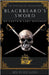 Blackbeard's Sword: The Continuing Adventures of Captain Lady Rackham by Alydia Rackham