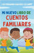 Mi Nuevo Libro de Cuentos Familiares by Narvaez, Luis