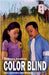 Color Blind by Dawkins, Dubonna