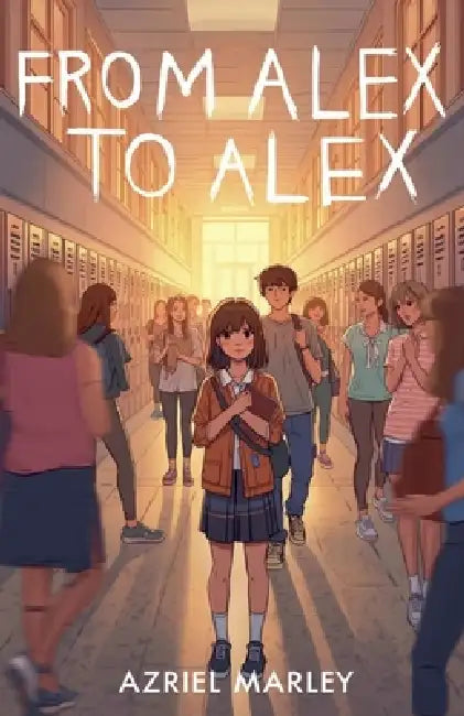 From Alex to Alex by Azriel Marley
