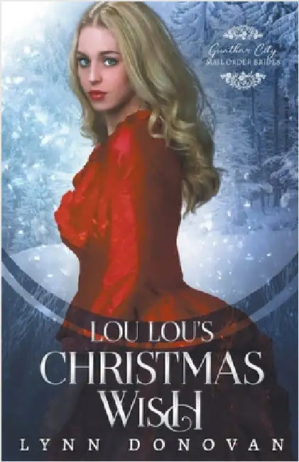 Lou Lou's Christmas Wish by Donovan, Lynn