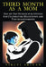 Third Month as a Mom - Day-by-Day Stories & Activities for Celebrating Milestones and Tiny Achievements by Viruti Shivan