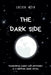 The Dark Side: Dangerous Games and Mysteries in a gripping crime novel by Lucien Noir