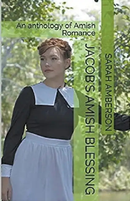 Jacob's Amish Blessing by Sarah Amberson