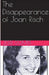 The Disappearance of Joan Risch by Jessi Gomes