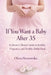 If You Want a Baby After 35: A Doctor's Honest Guide to Fertility, Pregnancy, and Healthy Motherhood by Olena Berezovska