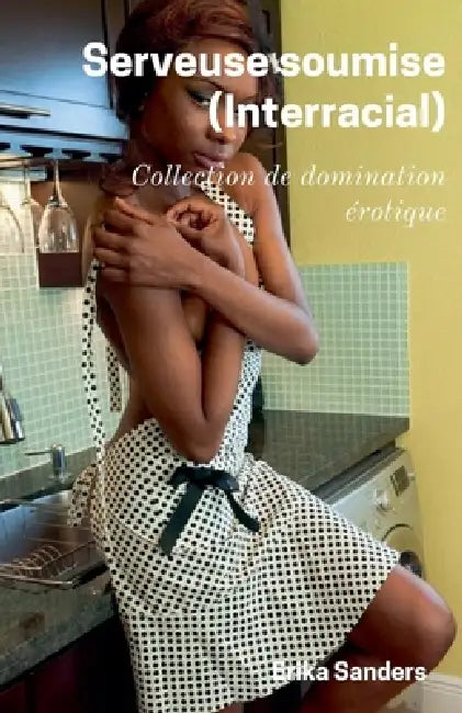 Serveuse soumise (Interracial) by Erika Sanders