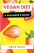 Vegan Diet: A Beginner's Guide by Galek, Daria