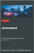Lua Unleashed: Revolutionizing Game Design and Development by Hussain, Kameron