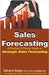 Sales Forecasting: A Practical & Proven Guide to Strategic Sales Forecasting by Assey, Gerard