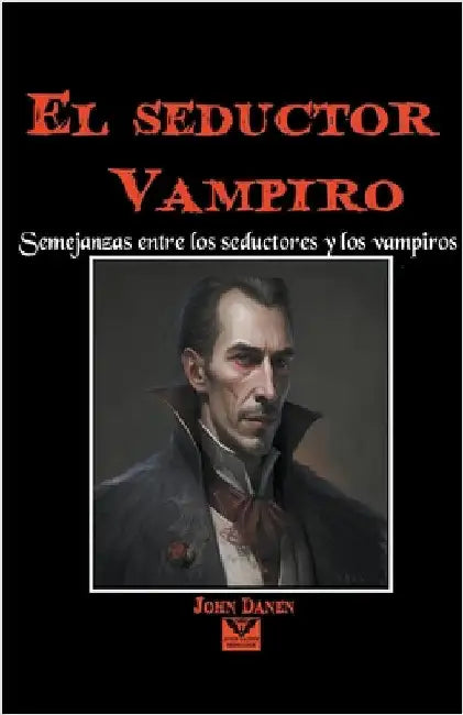 El seductor vampiro by John Danen