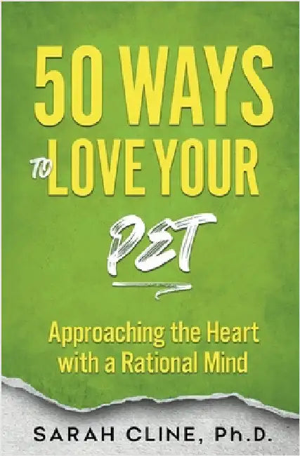 50 Ways to Love Your Pet by Sarah Cline