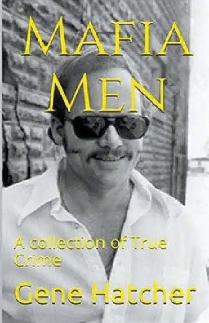 Mafia Men by Gene Hatcher