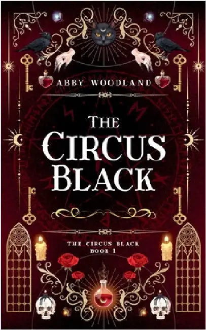 The Circus Black by Abby Woodland