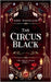 The Circus Black by Abby Woodland