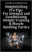 Weight Lifting Pro Tips For Strength and Conditioning Weight Training & Muscle Building Tactics by Shakruddin Khan