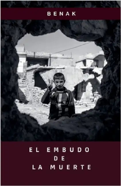 El Embudo de la Muerte by Benak
