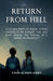 Return from Hell by Shakil Ahmed