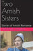 Two Amish Sisters by Natalie Salem