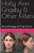 Holly Ann Grigsby & Other Killers by Rebecca Falcon