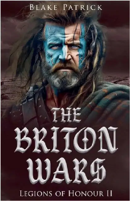 The Briton Wars by Blake Patrick
