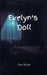 Evelyn's Doll by Dea Wyler