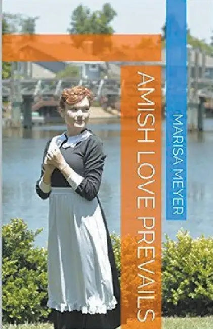 Amish Love Prevails by Marisa Meyer