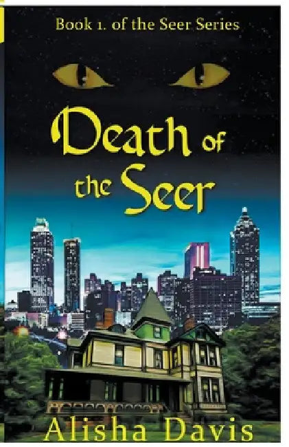 Death of a Seer by Alisha B. Davis